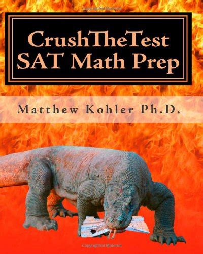 crush the test sat math prep|CrushTheTest SAT Math Prep: Hard Questions for 700+, Bo.